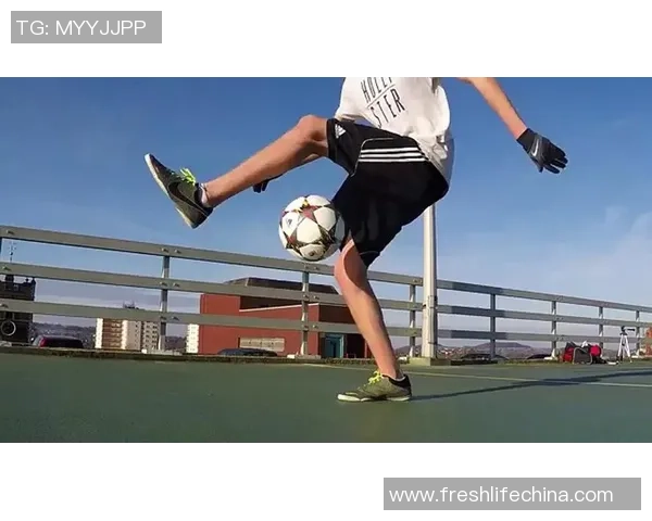 花式足球疯子球星用极限技巧点燃绿茵场上的激情风暴 花式足球疯子球星用极限技巧点燃绿茵场上的激情风暴